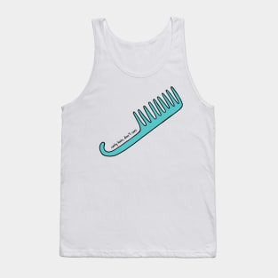 Curly Hair, Don&#39;t Care Bath Comb Tank Top